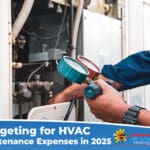 Budgeting for HVAC Maintenance Expenses in 2025