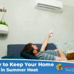 How to Keep Your Home Cool in Summer Heat